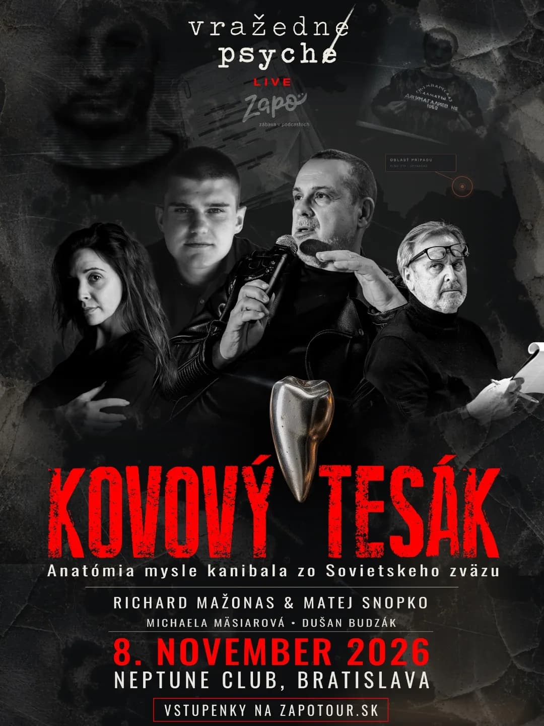 VRAŽEDNÉ PSYCHÉ - KOVOVÝ TESÁK